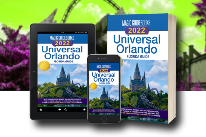 Universal Orlando Guide 2022 by Magic Guidebooks