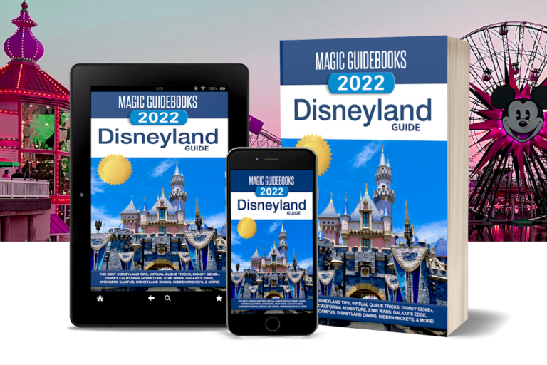 Disneyland Guide 2022 By Magic Guidebooks - Magic Guidebooks