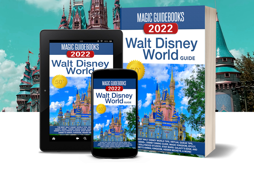 Disneyland Guide 2022 by Magic Guidebooks Magic Guidebooks
